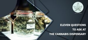 Tips For Visiting Cannabis Dispensary